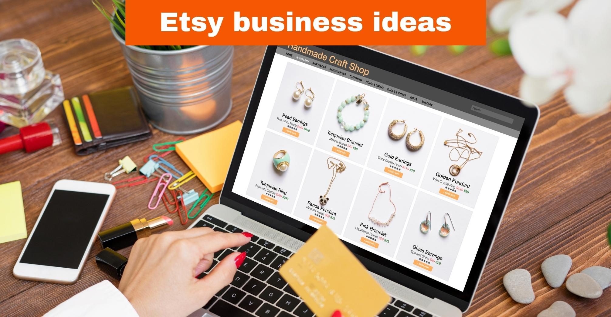 Etsy business ideas
